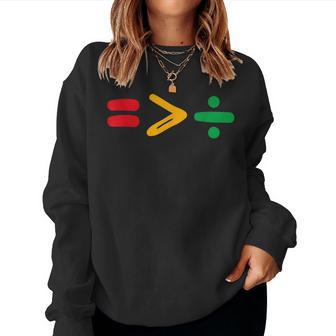 Junenth Equality Is Greater Than Division Afro Women Women Sweatshirt - Thegiftio UK