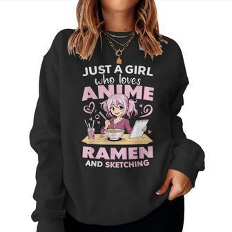 Just A Girl Who Loves Anime Ramen And Sketching Anime Women Sweatshirt - Seseable