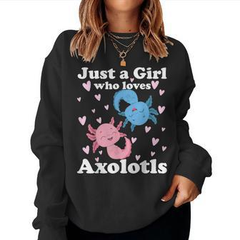 Just A Girl Who Loves Axolotls Axolotl Cute Kawaii Women Sweatshirt - Thegiftio UK