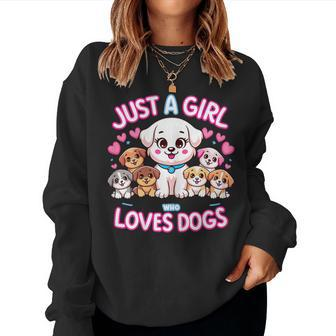 Just A Girl Who Loves Dogs Dog Lover Puppy Dog Girl Women Sweatshirt - Seseable