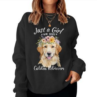 Just A Girl Who Loves Golden Retrievers Girls Who Love Dogs Women Sweatshirt - Seseable