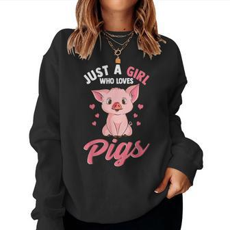 Just A Girl Who Loves Pigs Hog Lover Cute Farmer Women Sweatshirt - Thegiftio UK