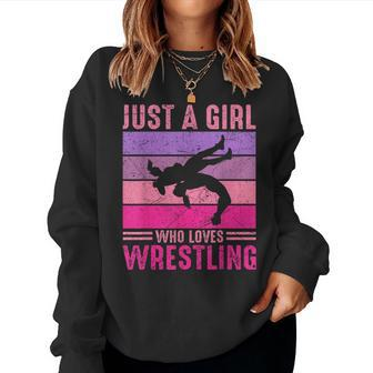 Just A Girl Who Loves Wrestling Girl Wrestle Outfit Wrestler Women Sweatshirt - Seseable