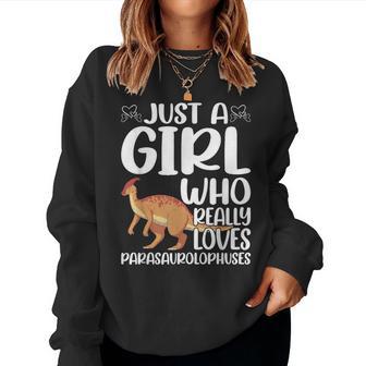 Just A Girl Who Really Loves Parasaurolophuses Dinosaur Women Sweatshirt - Thegiftio UK