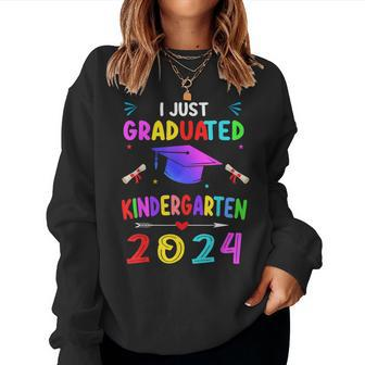 I Just Graduated Kindergarten Graduation 2024 Boys Girls Women Sweatshirt - Seseable