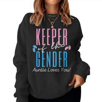 Keeper Of The Gender Auntie Reveal Party Baby Announcement Women Sweatshirt - Monsterry