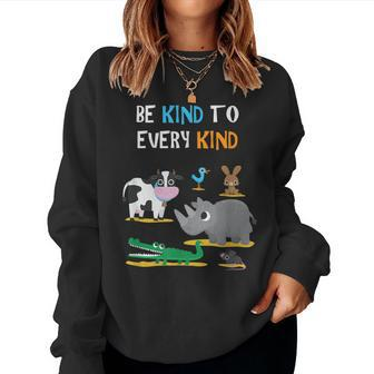 Be Kind To Every Kind Animal Lover Women Sweatshirt - Monsterry DE