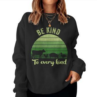 Be Kind To Every Kind T Vegan Vegetarian Retro Women Sweatshirt - Thegiftio UK