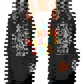 In My Kindergarten Teacher Era Kinder Groovy Retro Women Sweatshirt - Seseable