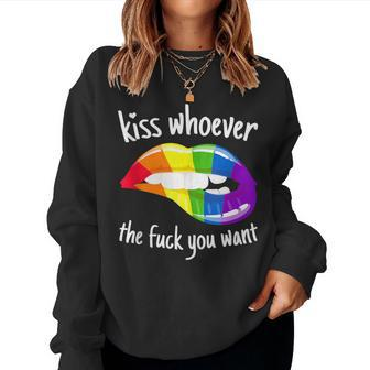 Kiss Whoever The F You Want I Lgbt Rainbow I Gay Pride Women Sweatshirt - Monsterry