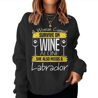 Labrador Dog Lab Lover Dog & Wine Saying Pun Quote Women Sweatshirt - Monsterry