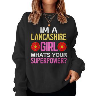 Lancashire Girl Whats Your Superpower Lancashire Day Rose Women Sweatshirt - Thegiftio UK