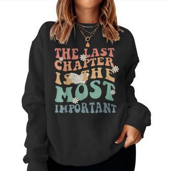The Last Chapter Is The Most Important Hospice Nurse Women Sweatshirt - Seseable