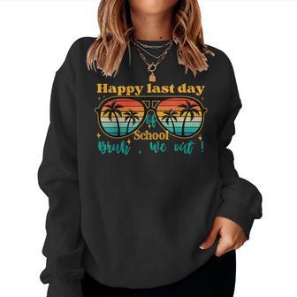 Last Day In School 2024 Summer Teacher Student Bruh We Out Women Sweatshirt - Monsterry