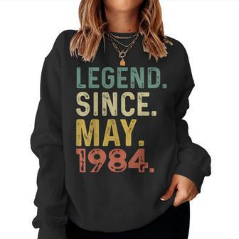 Legend Since May 1984 Vintage 40Th Birthday Women Women Sweatshirt - Monsterry DE