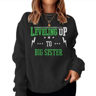 Leveling Up To Big Sister For Becoming Big Sister Women Sweatshirt - Monsterry DE