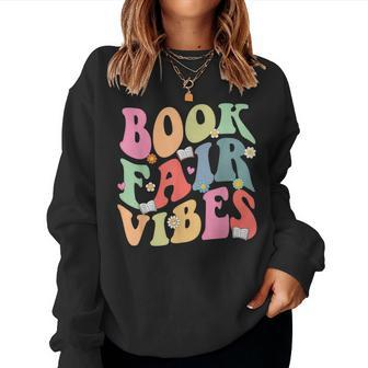 Library Book Fair Vibe Groovy Retro School Reading Nostalgic Women Sweatshirt - Monsterry AU