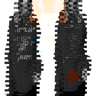Life Of A Coder Coffee Développeur De Science Informatique Women Sweatshirt - Cadeauxyz