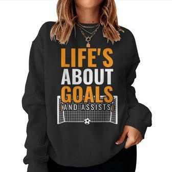 Life's About Goals And Assists Girls & Boys Football Women Sweatshirt - Thegiftio UK