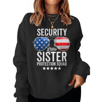 Little Sister Protection Squad Big Brother Security Women Sweatshirt - Monsterry