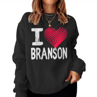 I Love Branson Missouri Tourist Souvenir Women Sweatshirt - Monsterry CA