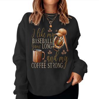 Lustiger Baseball Meine Spiele Lang Und Kaffee Stark Für Papa Mama Sweatshirt Frauen - Geschenkecke