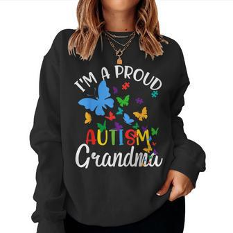 I M A Proud Autism Grandma Butterflies Autism Awareness Women Sweatshirt - Seseable