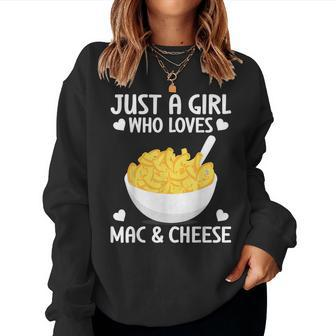 Macaronie & Cheese Girl Who Loves Mac & Cheese Women Sweatshirt - Monsterry
