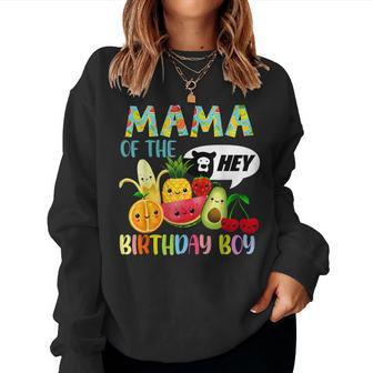 Mama Of The Birthday Boy Family Fruit Birthday Hey Bear Women Sweatshirt - Seseable