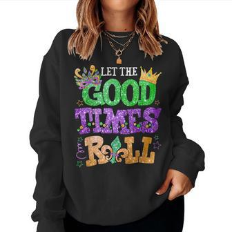 Mardi Gras Let The Good Times Roll Carnival Women Sweatshirt - Thegiftio UK