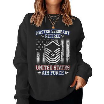 Master Sergeant Retired Air Force Military Retirement Women Sweatshirt - Monsterry DE