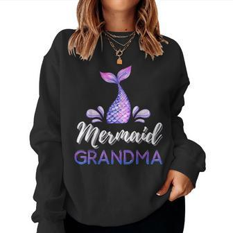 Mermaid Grandma Matching Family Birthday Party Women Sweatshirt | Mazezy
