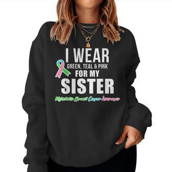 Metastatic Breast Cancer For Sister Cancer Awareness Women Sweatshirt - Monsterry