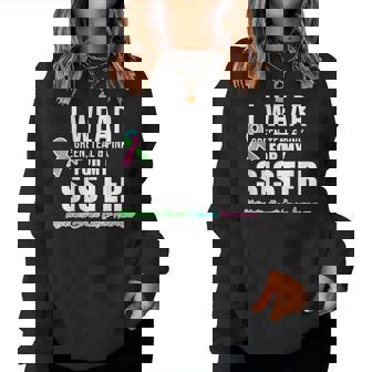 Metastatic Breast Cancer For Sister Cancer Awareness Women Sweatshirt - Monsterry