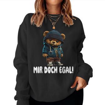 Mir Aber Egal Teddybär Teddy Slogan Women Sweatshirt Frauen - Geschenkecke