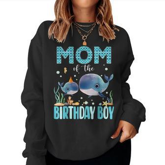 Mom Of The Birthday Boy Whale Shark Sea Fish Ocean Whale Women Sweatshirt - Monsterry