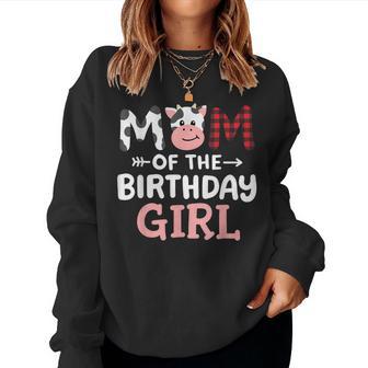 Mom Of The Birthday Girl Cow Farm Party Matching Family Women Sweatshirt - Thegiftio UK