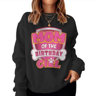 Mom Of The Birthday Girl Dog Paw Theme Celebration Women Sweatshirt - Seseable