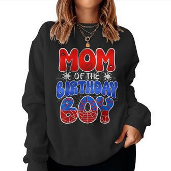 Mom Of The Birthday Spider Web Boy Mom And Dad Family Women Sweatshirt - Monsterry UK