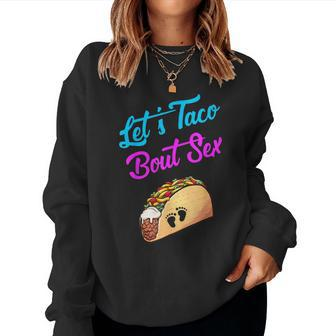 Mom Dad Let's Taco Bout Sex Gender Reveal Party Women Sweatshirt - Monsterry