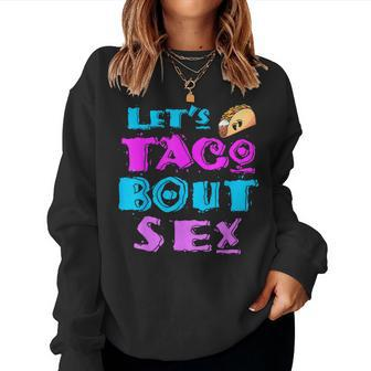 Mom And Dad Let's Taco Bout Sex Gender Reveal Women Sweatshirt - Monsterry