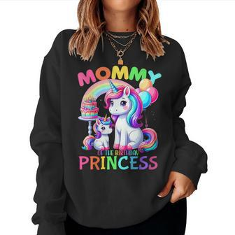 Mommy Of The Birthday Princess Unicorn Mom Women Sweatshirt - Seseable