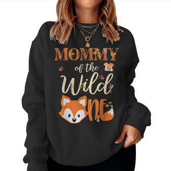 Mommy Of The Wild One Birthday Girl Fox Lover Mom Mother Women Sweatshirt - Monsterry UK