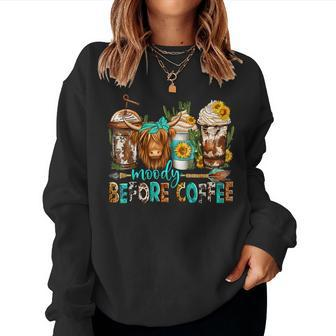 Moody Before Coffee Western Longhaired Cow Highland Cow Women Sweatshirt | Mazezy