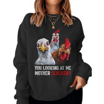Mother Clucker Hen Humor Chicken For Chicken Lovers Women Sweatshirt - Monsterry