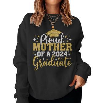 Mother Senior 2024 Proud Mother Of A Class Of 2024 Graduate Women Sweatshirt - Seseable