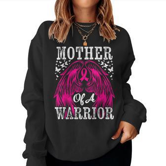 Mother Of A Warrior Breast Cancer Survivor Pink Women Sweatshirt - Monsterry UK