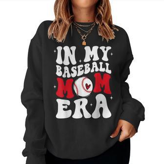 In My Baseball Mom Era Baseball Mama Women Sweatshirt | Mazezy DE