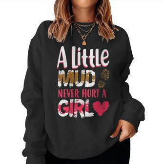 Mud Run Princess Little Mud Never Hurt A Girl Team Girls Atv Women Sweatshirt - Monsterry