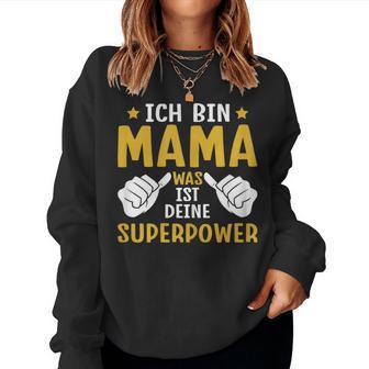 Muttertag Mama Was Ist Deine Superpower Sweatshirt Frauen - Geschenkecke